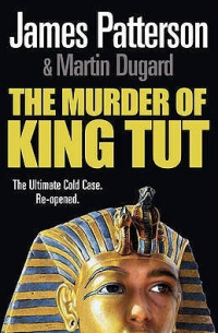  - The Murder of King Tut