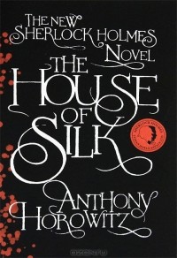 Anthony Horowitz - The House of Silk