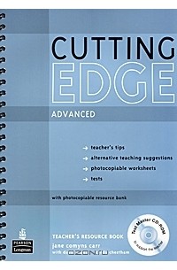 Sarah Cunningham - Cutting Edge: Advanced: Teachers Book (+ CD-ROM)
