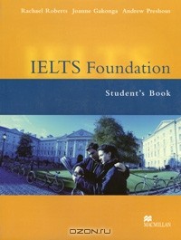  - IELTS Foundation: Student's Book