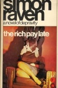 Simon Raven - The Rich Pay Late
