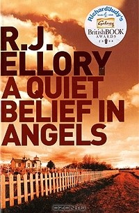 R. J. Ellory - A Quiet Belief in Angels