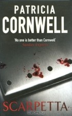 Patricia Cornwell - Scarpetta