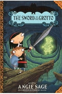 Энджи Сэйдж - Araminta Spook: the Sword in the Grotto