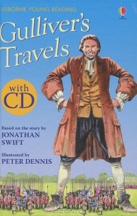 Jonathan Swift - Gulliver's Travels (+ СD)