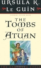Ursula Le Guin - The Tombs of Atuan