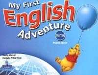  - My First English Adventure: Starter Pupils Book