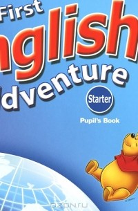  - My First English Adventure: Starter Pupils Book