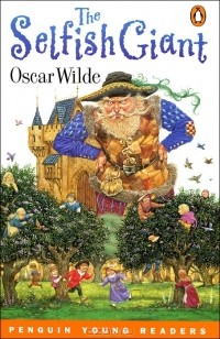 Oscar Wilde - The Selfish Giant