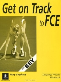 Mary Stephens - Get On Track to FCE