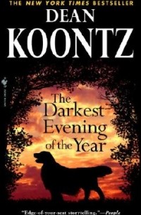 Dean Koontz - The Darkest Evening of the Year
