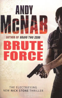 Andy McNab - Brute Force