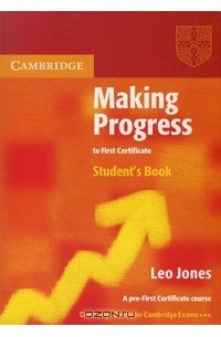 Making Progress to First Certificate. Student's Book