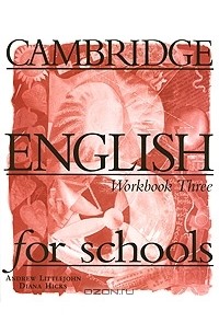  - Cambridge English for Schools: Workbook Three