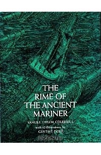 Сэмюэль Тэйлор Кольридж - The Rime of the Ancient Mariner