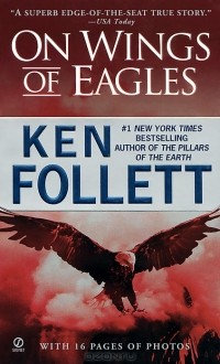 Ken Follett - On Wings of Eagles