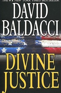 David Baldacci - Divine Justice