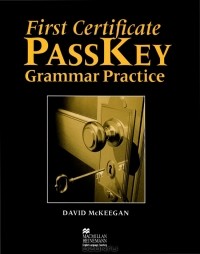 David McKeegan - First Certificate PassKey: Grammar Practice