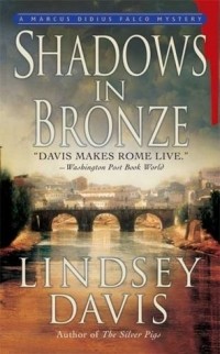 Lindsey Davis - Shadows in Bronze