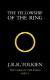J. R. R. Tolkien - The Fellowship of the Ring: The Lord of the Rings, Part 1