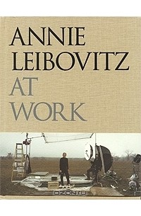 Энни Лейбовиц - Annie Leibovitz At Work