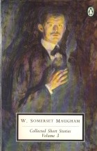 W. Somerset Maugham - Collected Short Stories: Volume 3