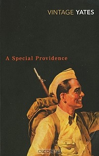 Richard Yates - A Special Providence