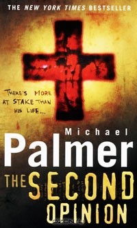 Michael Palmer - The Second Opinion