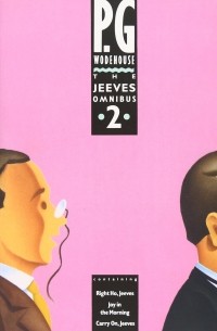 The Jeeves Omnibus: Vol 2 (сборник)