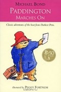 Michael Bond - Paddington Marches On (сборник)