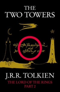 J. R. R. Tolkien - The Two Towers