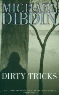 Michael Dibdin - Dirty Tricks