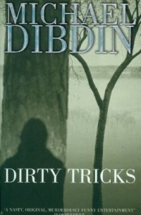 Michael Dibdin - Dirty Tricks
