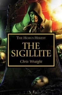 Chris Wraight - The Sigillite