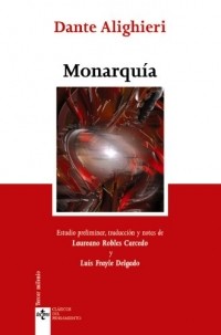 Dante Alighieri - Monarquía