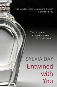Sylvia Day - Entwined with You