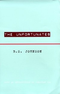 B. S. Johnson - The Unfortunates 