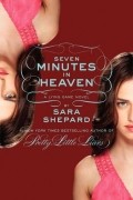 Sara Shepard - Seven Minutes in Heaven