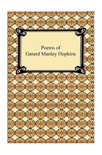 Gerard Manley Hopkins - Poems of Gerard Manley Hopkins