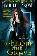 Jeaniene Frost - Up From the Grave