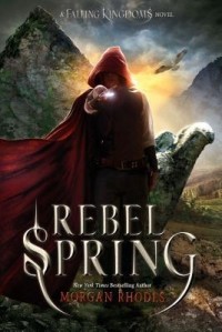 Morgan Rhodes - Rebel Spring