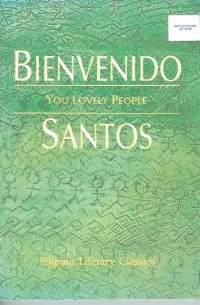 Bienvenido N Santos - You lovely people