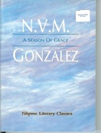 N. V. M. Gonzalez - A Season Of Grace