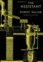 Robert Walser - The Assistant