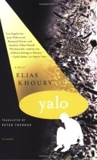 Элияс Хури - Yalo: A Novel
