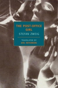 Stefan Zweig - The Post-office Girl
