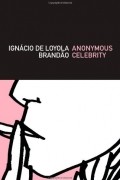 Ignacio De Loyo Brandao - Anonymous Celebrity