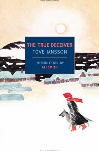 Tove Jansson - The True Deceiver
