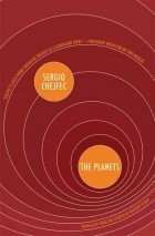 Sergio Chejfec - The Planets