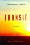 Абдурахман Вабери - Transit: A Novel